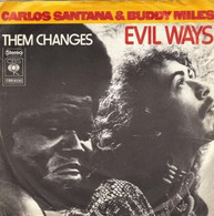 SP 45 RPM (7")  Carlos Santana & Buddy Miles  "  Evil Ways  "  Hollande - Rock