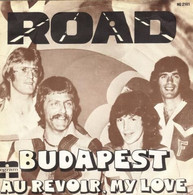 SP 45 RPM (7")  Road  "  Budapest  "  Hollande - Rock