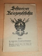 Schweizer Kriegsgeschichte , Heft 6 , 104 S., Ceresole !!! - Policía & Militar