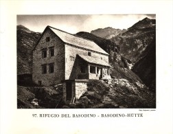 Original Ansicht Von 1927 , Basodino - Hütte , Bignasco , Airolo , Fusio , Locarno ,ca. 20x13 , Berghütte !!! - Airolo