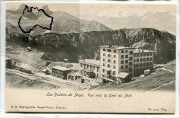 - Les Rochers De Naye, Hôtel, Vue Vers La Dent Du Midi, Splendide, Non écrite, Précurseur, TTBE,  Scans. - Roche