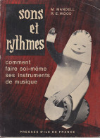 C1 SONS ET RYTHMES Comment FAIRE SOI MEME SES INTRUMENTS DE MUSIQUE Epuise 1965 - Musique