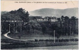 Cpa  BARRAUX Vue Generale Du Fort Construit Par Vauban En 1452 - Barraux