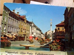 AUSTRIA  FUBGANGERZONE ALTER PLATZ - KLAGENFURT - KARNTEN  V1980  EW1850 - Klagenfurt