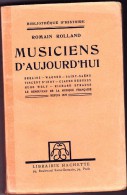 Musiciens D'Aujourd'hui Par Romain Rolland - Musique