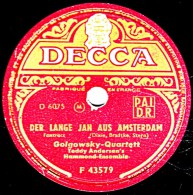 78 Trs - 25 Cm - état B - Golgowsky - Quartett - DER LANGE JAN AUS AMSTERDAM - ANNELIESE - 78 T - Disques Pour Gramophone