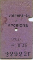 TICKET EDMONDSON DEL FERROCARRIL DE SARRI A BARCELONA // VALLVIDREAR AP. - BARCELONA // 1922 - Europa