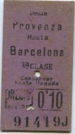 TICKET EDMONDSON DEL FERROCARRIL DE SARRI A BARCELONA // PROVENZA -  BARCELONA // 1919 - Europa