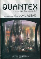 Quantex 1 Le Songe Des Immortels  Albar Ed Helios Mnemos - Other & Unclassified