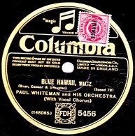 78 Trs - 25 Cm - état EX - PAUL WHITEMAN - BLUE HAWAII, WALTZ - LOUISE, FOX TROT - 78 T - Disques Pour Gramophone