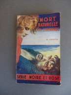 Les Editions Lutèce - Série Noire & Rose - No 2 - M. Cauvin - Mort Naturelle Sur Commande - 1962 - Lutèce, Ed. De