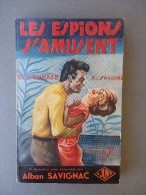 Les Editions Lutèce - Collection "Le Jury" - No 17 -- Alban Savignac - Les Espions S'Amusent - 1965 - Autres & Non Classés