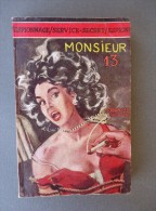 Société D'Editions Générales - Espionnage/Service-Secret - No 20 - Francis Richard - Monsieur 13 - 1963 - Otros & Sin Clasificación