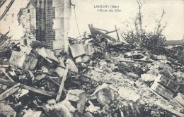 PICARDIE - 60 - OISE - LASSIGNY - L'école Des Filles - Destruction De Guerre - Lassigny