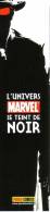 Marque-pages BD   -   L'UNIVERS MARVEL SE TEINT DE NOIR - Marcapáginas