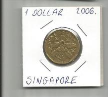 C8 Singapore 1 Dollar 2006. - Singapur