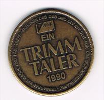 *** PENNING  AOK EIN TRIMM TALER  1990 - Souvenirmunten (elongated Coins)