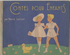 CONTES POUR ENFANTS   Par Maryse LAFONT    -   Collection  " Père Plume "  à PAU - 1942 - Contes