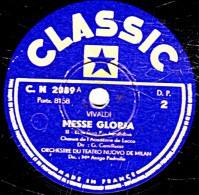 78 Trs - 30 Cm - état TB - ORCHESTRE DU TEATRO NUOVO DE MILAN -MESSE GLORIA Vivaldi (voir étiquettes) - 78 T - Disques Pour Gramophone