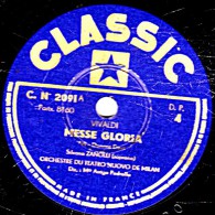 78 Trs - 30 Cm - état TB - ORCHESTRE DU TEATRO NUOVO DE MILAN -MESSE GLORIA Vivaldi (voir étiquettes) - 78 T - Disques Pour Gramophone