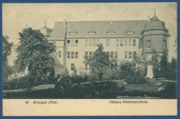 Arnstadt Höhere Mädchenschule Gelaufen 1916 Als Feldpost (AK36) - Arnstadt