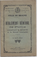 21 BEAUNE - REGLEMENT GENERAL De POLICE Année 1934 - Bourgogne