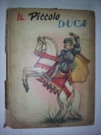 M#0H14 Collana Strenna : C.Maria Jolge IL PICCOLO DUCA Ed. Boschi 1955. Ilustrazioni Di Zucca. - Old