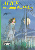 Alice Au Camp Des Biches De Caroline Quine - Bibliothèque Verte - 1982 - Bibliothèque Verte