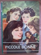 M#0H42 L.Alcott PICCOLE DONNE Aristea Ed.anni `60. Illustrazioni Tovelli - Antichi