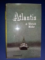 M#0H54 Ulrich Mohr ATLANTIS Longanesi Ed.1960/MARINA GUERRA - Italien