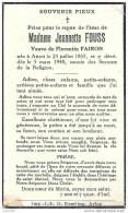 ATTERT ..-- Mme Jeannette FOUSS , Veuve De Mr Florentin FAIRON , Née En 1857 , Décédée En 1948 . - Attert