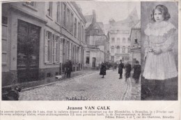 JEANNE VAN CALK  (arme 8 Jarige Stukgesneden  Lijk Gevonden Inde Zwaluwstraa) 1908 - Beroemde Personen