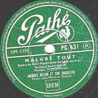 78 Trs - 25 Cm - état B - JACQUES HELIAN - MALGRE TOUT - A SAINT GERMAIN-DES-PRES - 78 T - Disques Pour Gramophone
