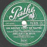 78 Trs - 25 Cm - état B - JACQUES HELIAN - UN AMOUR VIENT DE NAITRE - L'AMOUR SE JOUE - 78 T - Disques Pour Gramophone