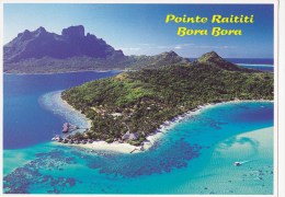 CPM Vue Aérienne De La Pointe Raititi, Bora Bora, îles Sous Le Vent - Tahiti