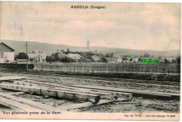 Carte Postale Ancienne De ANOULD – VUE GENERALE PRISE DE LA GARE - Anould