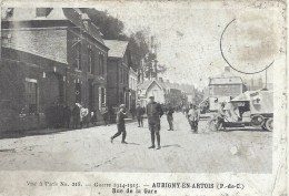 NORD PAS DE CALAIS - 62 - PAS DE CALAIS  AUBIGNY EN ARTOIS - Rue De La Gare - Guerre 14-18 - Aubigny En Artois