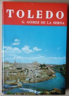 GUIA DE TOLEDO - DE G. GOMEZ DE LA SERNA - Andere & Zonder Classificatie