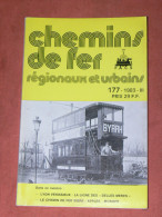 CHEMIN DE FER ET TRAMWAY / REGIONAUX ET URBAINS N° 177  DE 1983 /  LYON VENISSIEUX - Railway & Tramway