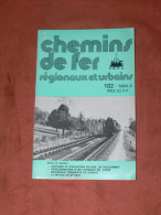 CHEMIN DE FER ET TRAMWAY / REGIONAUX ET URBAINS N° 182  DE 1984 /  EVOLUTION DES RAILS - Railway & Tramway