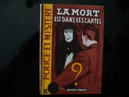Collection "police Et Mystère " N°97" La Mort Est Dans Les Cartes" R Et R.Borel-Rosny - Ferenczi