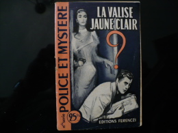 Collection "police Et Mystère " N°3 " La Valise Jaune Clair" C.Ascain - Ferenczi