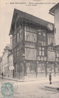 BAR SUR SEINE - MAISON PARTICULIERE DU 16° SIECLE EN BOIS SCULPTE - BELLE CARTE AVEC PETITE ANIMATION - - Bar-sur-Seine