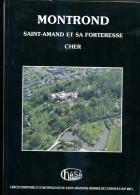 Montrond Saint-Amand Et Sa Forteresse Cher 1992 - Centre - Val De Loire