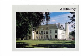 62 - AUDRUICQ - Le Chateau - Cim - Audruicq