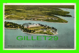 KINGSTON, ONTARIO - BIRD'S EYE VIEW OF ROYAL MILITARY COLLEGE & OLD FORT HENRY - PUB. BY INTERNATIONAL FINE ART CO LTD - - Kingston