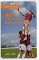 FRANCE PREPAYEE TICKET TELEPHONE 10 € ORANGE RUGBY - Tickets FT