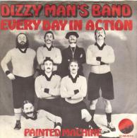 SP 45 RPM (7")  Dizzy Man's Band  "  Every Day In Action  "  Hollande - Rock