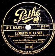 78 Trs - 30 Cm - état TB - André BAUGE - L'ANGELUS DE LA MER - LE CREDO DU PAYSAN - 78 T - Disques Pour Gramophone