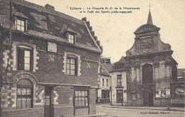 NORD PAS DE CALAIS - 62 - PAS DE CALAIS -LILLERS - Chapelle ND De La Miséricorde Et Café Des Sports - Lillers